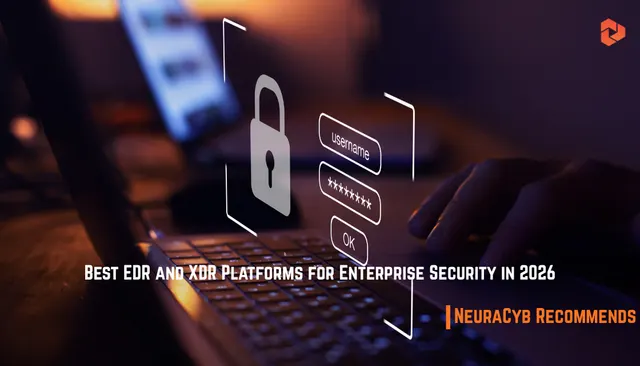 Best EDR and XDR Platforms for Enterprise Security in 2026