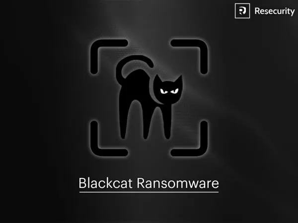 Guardians Turned Predators: Former U.S. Cybersecurity Experts Sentenced to Four Years for Fueling BlackCat Ransomware Attacks