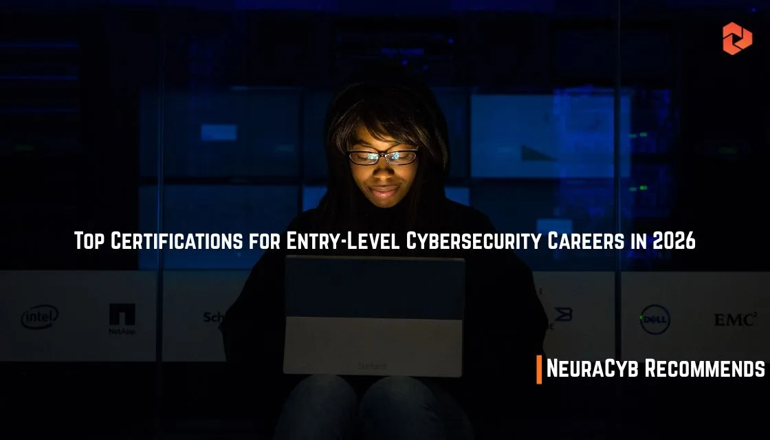 NeuraCyb's Top Certifications for Entry-Level Cybersecurity Careers in 2026
